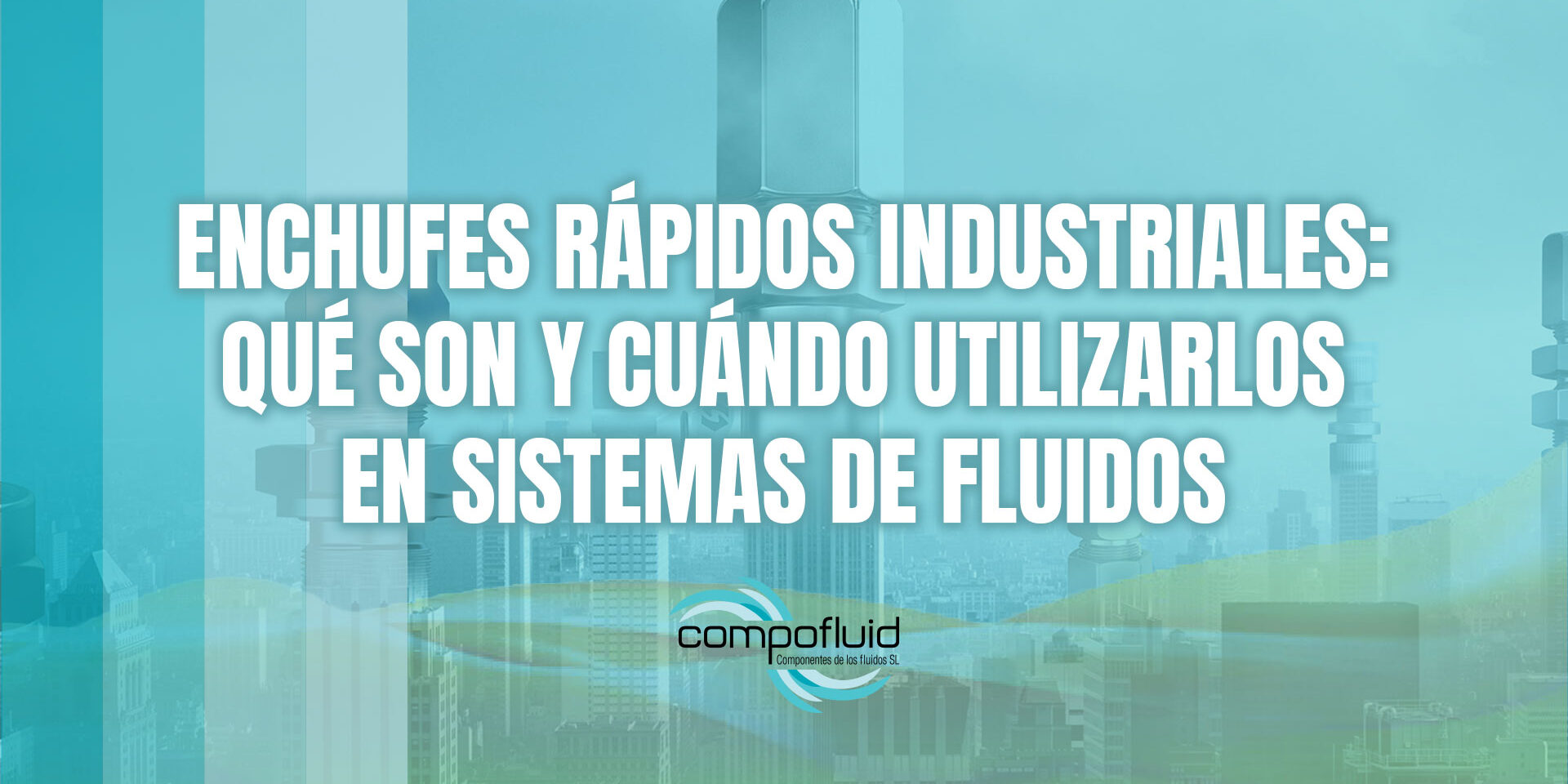 Enchufes rápidos industriales
