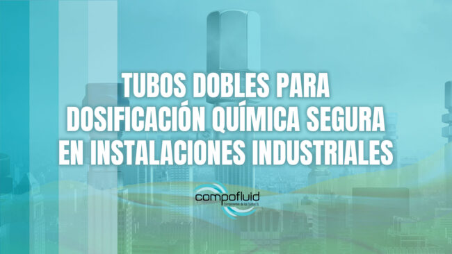 Tubos dobles