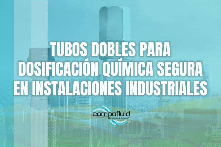 Tubos dobles para dosificación química segura en instalaciones industriales Tubos dobles