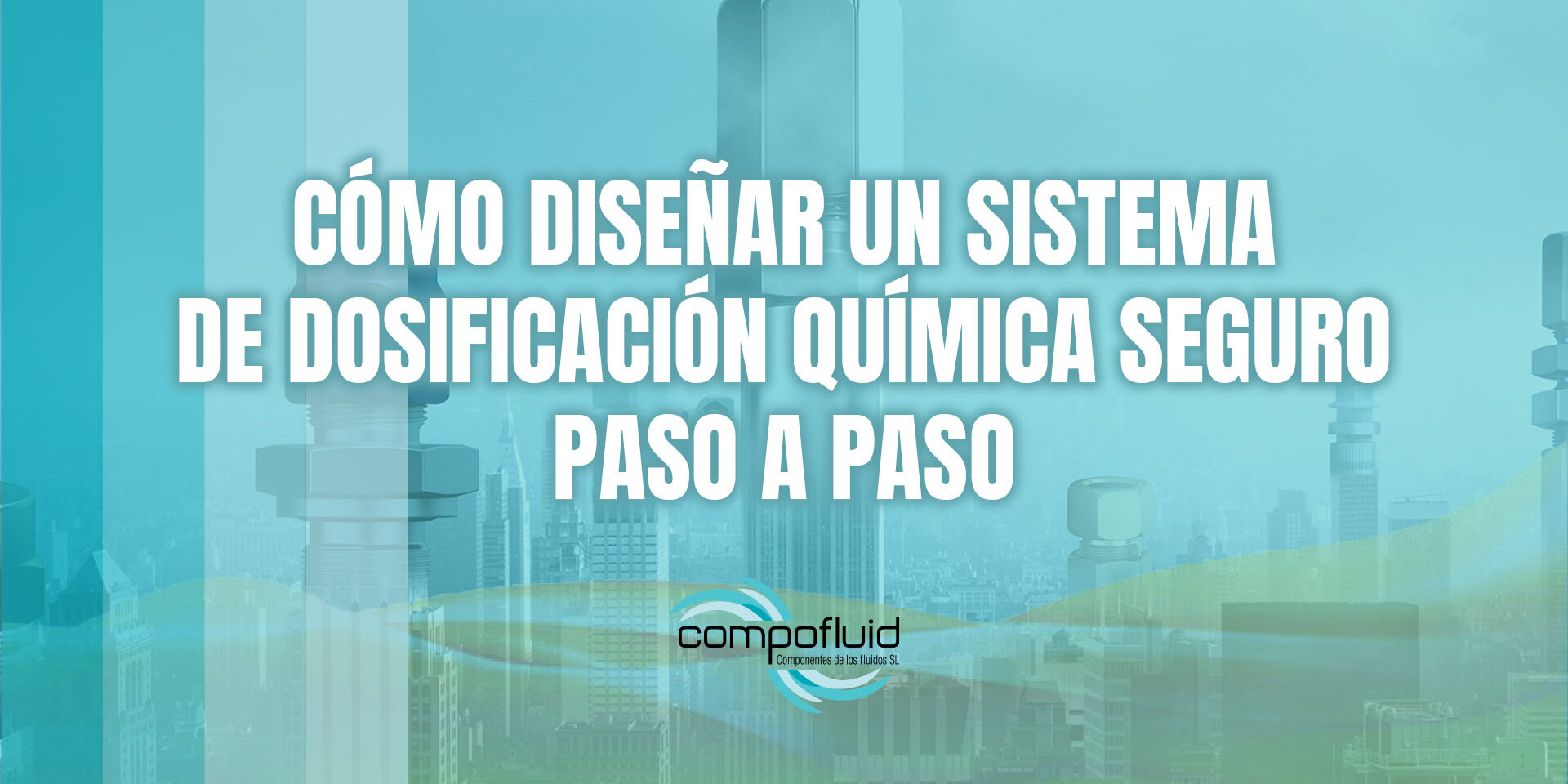 Cómo diseñar un sistema de dosificación química seguro paso a paso Cómo diseñar un sistema de dosificación química seguro paso a paso