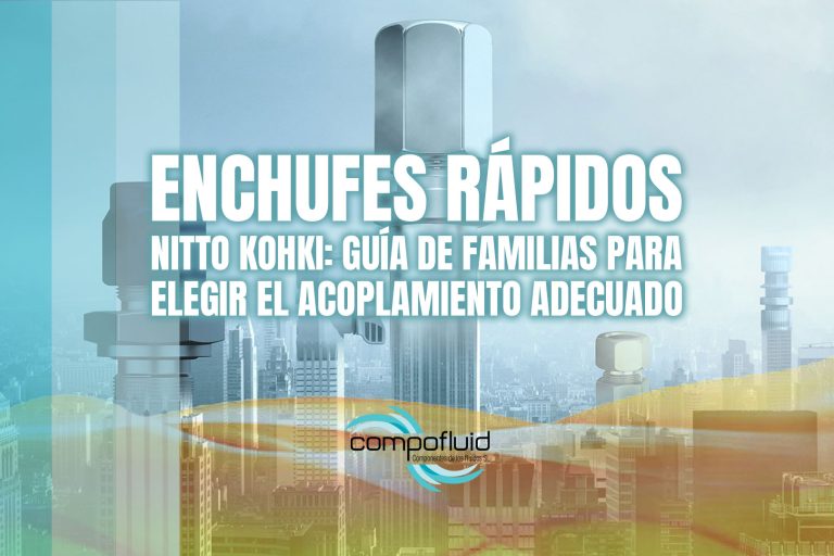 Enchufes rápidos NITTO KOHKI: guía de familias para elegir el acoplamiento adecuado