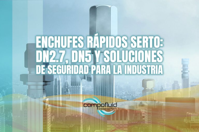 Enchufes rápidos SERTO: DN2.7, DN5 y soluciones de seguridad para la industria